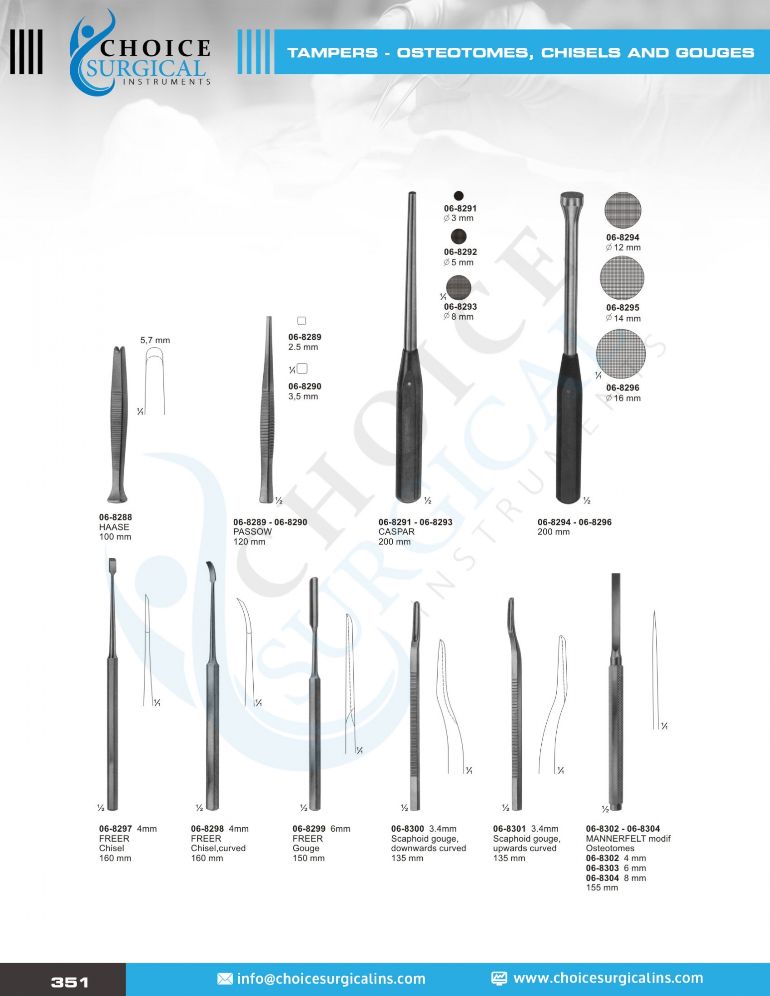 Mallets, Tampers, Chisels, Gauges, Bone Holding Forceps, Bone Rongeurs, Bone Cutting Forceps, Menisc